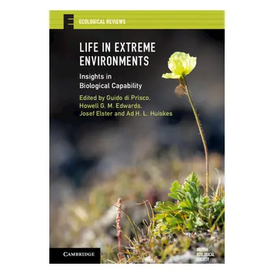 "Life in Extreme Environments: Insights in Biological Capability" - "" ("Di Prisco Guido")