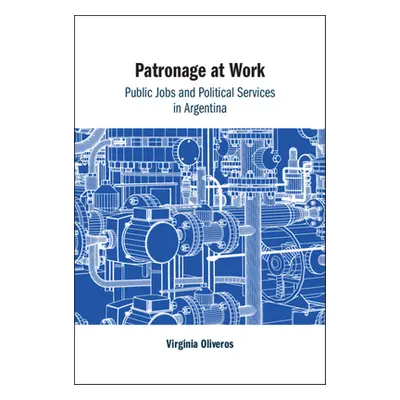 "Patronage at Work" - "" ("Oliveros Virginia")