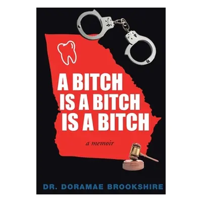 "A Bitch Is a Bitch Is a Bitch" - "" ("Brookshire Doramae")