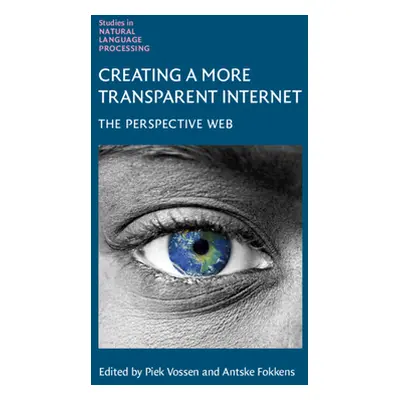 "Creating a More Transparent Internet" - "" ("Vossen Piek")