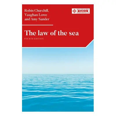 "The Law of the Sea: Fourth Edition" - "" ("Churchill Robin")