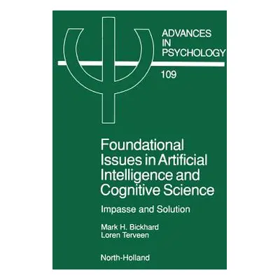 "Foundational Issues in Artificial Intelligence and Cognitive Science, 109: Impasse and Solution