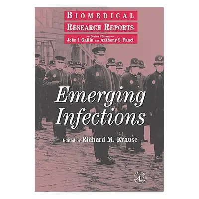 "Emerging Infections: Volume -" - "" ("Gallin John I.")