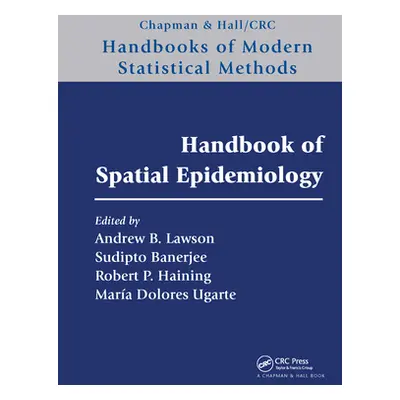 "Handbook of Spatial Epidemiology" - "" ("Lawson Andrew B.")