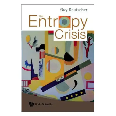 "The Entropy Crisis" - "" ("Deutscher Guy")