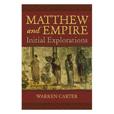 "Matthew and Empire" - "" ("Carter Warren")