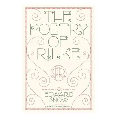 "The Poetry of Rilke" - "" ("Rilke Rainer Maria")