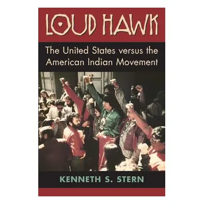 "Loud Hawk" - "" ("Stern Kenneth S.")