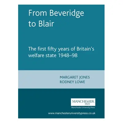 "From Beveridge to Blair" - "" ("Bennett Harry")