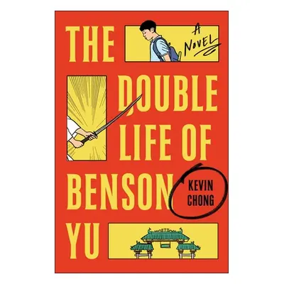 "The Double Life of Benson Yu" - "" ("Chong Kevin")