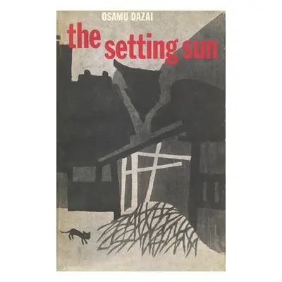 "The Setting Sun" - "" ("Dazai Osamu")