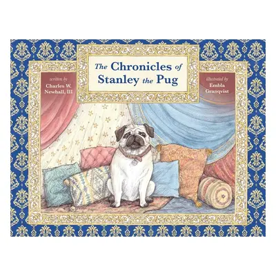 "The Chronicles of Stanley the Pug" - "" ("Newhall Charles III")