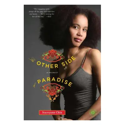 "The Other Side of Paradise: A Memoir" - "" ("Chin Staceyann")