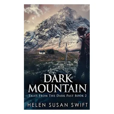 "Dark Mountain" - "" ("Swift Helen Susan")