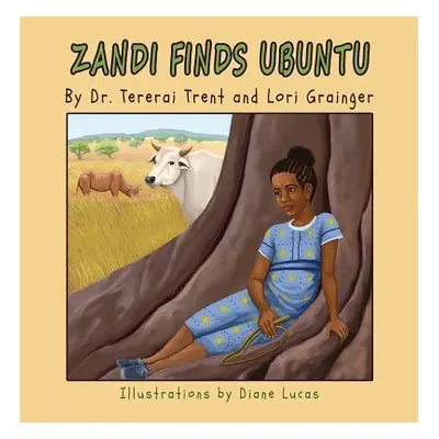 "Zandi Finds Ubuntu" - "" ("Trent Tererai")