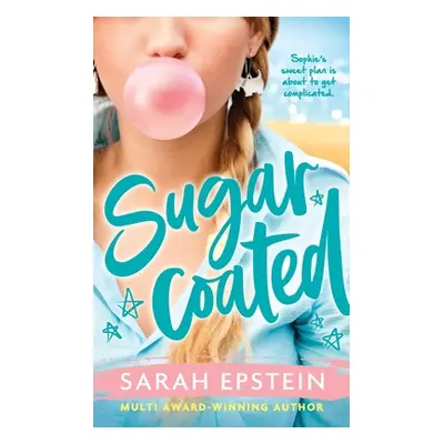 "Sugarcoated: Leftovers Book 1" - "" ("Epstein Sarah")