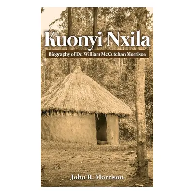 "Kuonyi Nxila" - "" ("Morrison John")