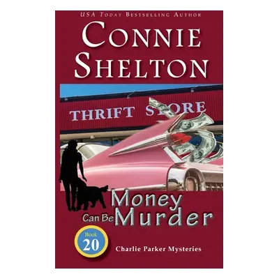 "Money Can Be Murder" - "" ("Shelton Connie")