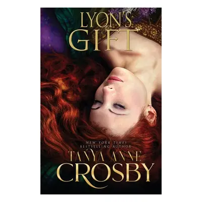 "Lyon's Gift" - "" ("Crosby Tanya Anne")