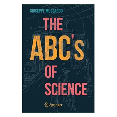 "The Abc's of Science" - "" ("Mussardo Giuseppe")