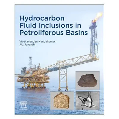 "Hydrocarbon Fluid Inclusions in Petroliferous Basins" - "" ("Nandakumar Vivekanandan")