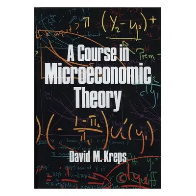 "A Course in Microeconomic Theory" - "" ("Kreps David M.")