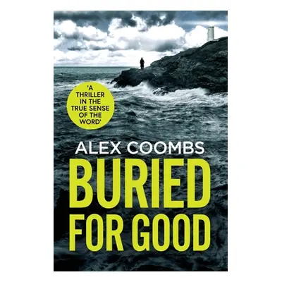 "Buried For Good" - "" ("Coombs Alex")