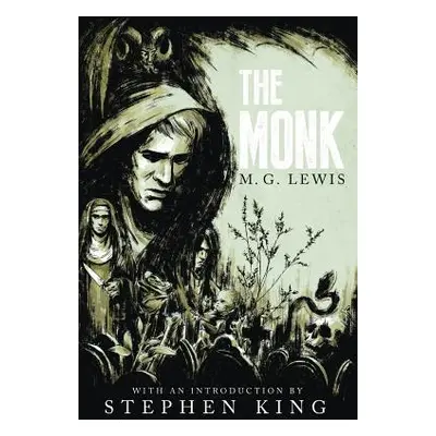 "The Monk: A Romance (Gothic Classics)" - "" ("Lewis M. G.")