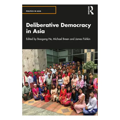 "Deliberative Democracy in Asia" - "" ("He Baogang")