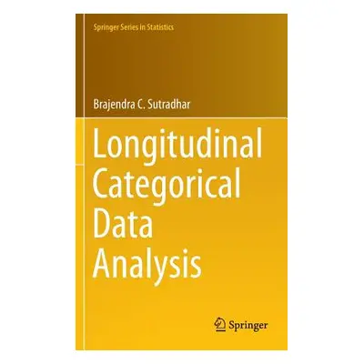 "Longitudinal Categorical Data Analysis" - "" ("Sutradhar Brajendra C.")