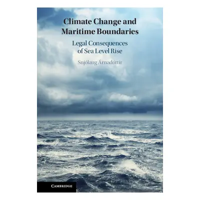 "Climate Change and Maritime Boundaries" - "" ("rnadttir Snjlaug")