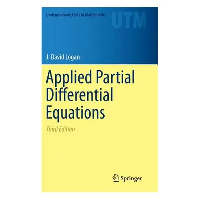 "Applied Partial Differential Equations" - "" ("Logan J. David")