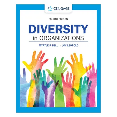 "Diversity in Organizations" - "" ("Bell Myrtle P.")