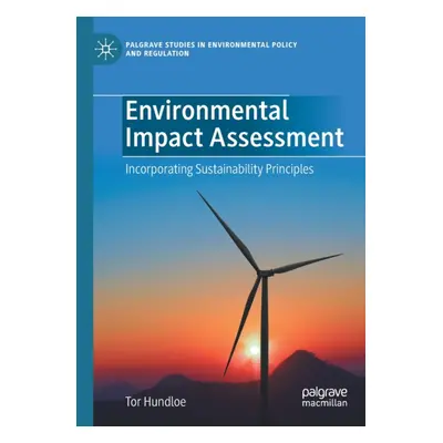 "Environmental Impact Assessment: Incorporating Sustainability Principles" - "" ("Hundloe Tor")