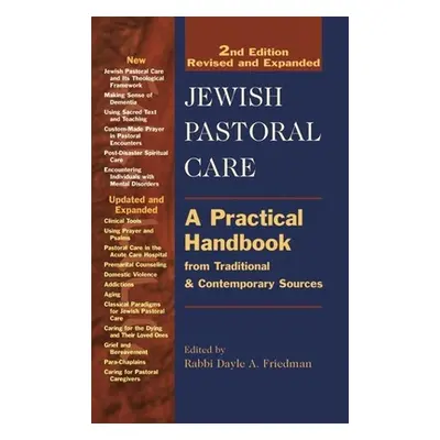 "Jewish Pastoral Care 2/E: A Practical Handbook from Traditional & Contemporary Sources" - "" ("