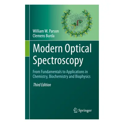 "Modern Optical Spectroscopy: From Fundamentals to Applications in Chemistry, Biochemistry and B