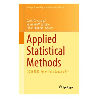 "Applied Statistical Methods: Isges 2020, Pune, India, January 2-4" - "" ("Hanagal David D.")