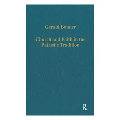 "Church and Faith in the Patristic Tradition: Augustine, Pelagianism, and Early Christian Northu