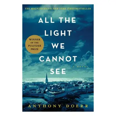 "All the Light We Cannot See" - "" ("Doerr Anthony")