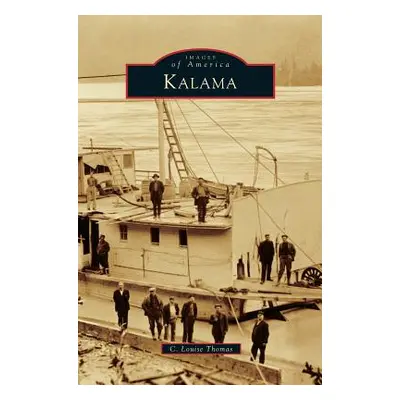 "Kalama" - "" ("Thomas C. Louise")