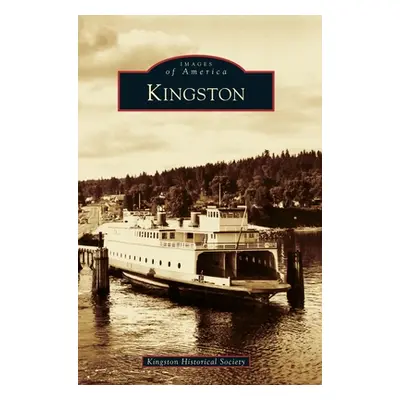 "Kingston" - "" ("Kingston Historical Society")