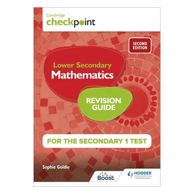 "Cambridge Checkpoint Lower Secondary Mathematics Revision Guide for the Secondary 1 Test 2nd Ed