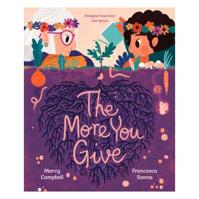 "The More You Give" - "" ("Campbell Marcy")