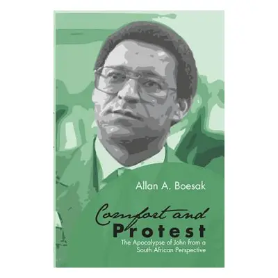 "Comfort and Protest" - "" ("Boesak Allan a.")