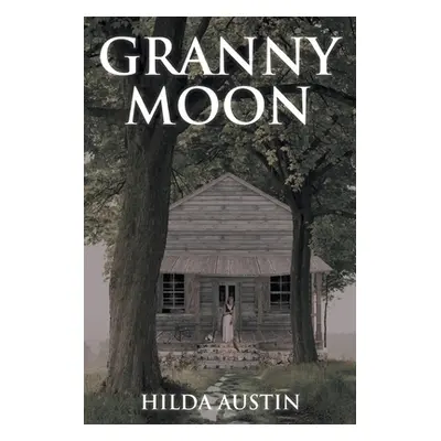 "Granny Moon" - "" ("Austin Hilda R.")