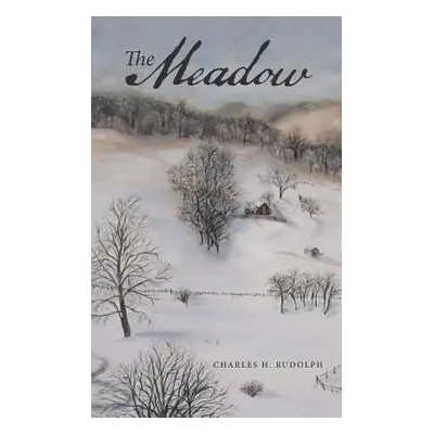 "The Meadow" - "" ("Rudolph Charles H.")