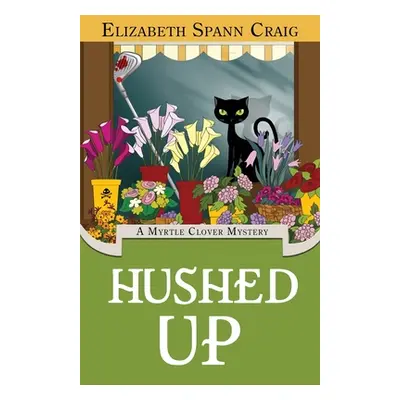 "Hushed Up" - "" ("Craig Elizabeth Spann")