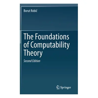 "The Foundations of Computability Theory" - "" ("Robič Borut")