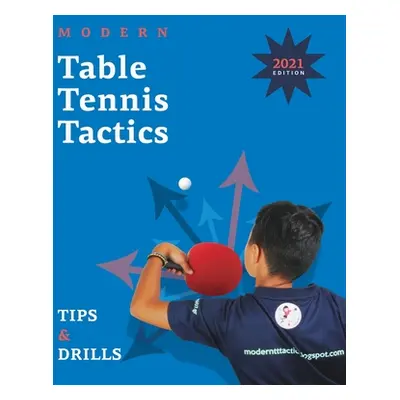 "Modern Table Tennis Tactics" - "" ("Ampelakiotis Stefanos")