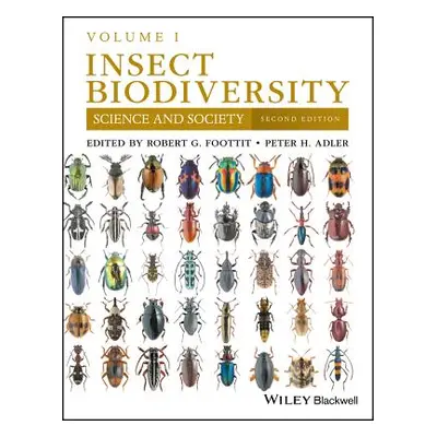 "Insect Biodiversity: Science and Society, Volume 1" - "" ("Foottit Robert G.")